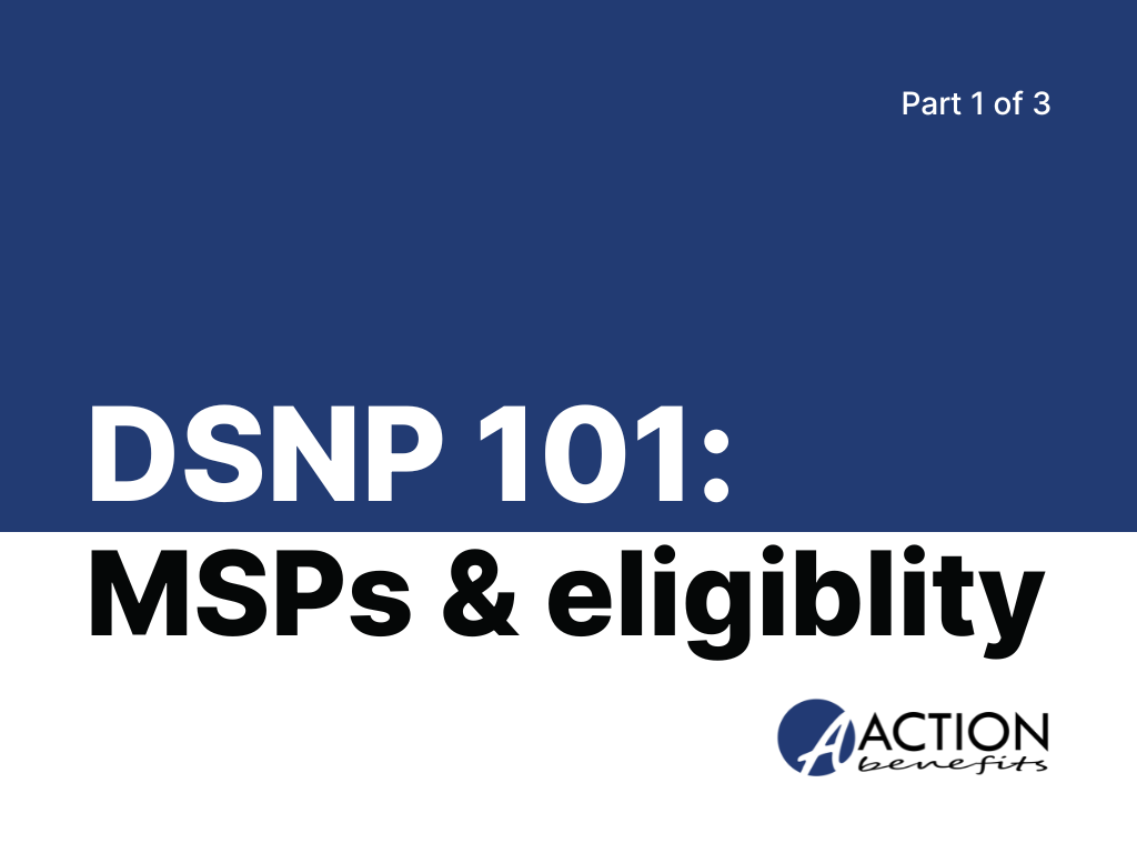 Take the first step toward mastering D-SNPs by understanding Medicare Savings Programs.